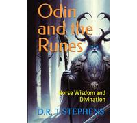 Odin and the Runes: Norse Wisdom and Divination