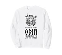 Odin Exige Que Vous grandissiez - Mythologie Viking Nordique Sweatshirt