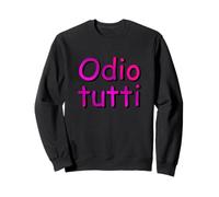 Odio Tutti, dal Primo all'ultimo. Divertente Comic sans vC_P Sweatshirt