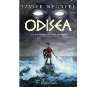 Odisea El viaje del hombre que desafió a los dioses - Javier Negrete - HarperCollins Ibérica S.A. - ebook (ePub) - Livre