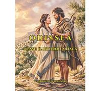 Odissea: Ulisse: Il ritorno a Itaca - Libro da colorare per Adulti e Ragazzi - Splendide immagini da colorare con meravigliosi testi da leggere!