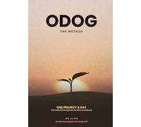 ODOG: One Day, One Goal: The method for building routines that last, one day at a time