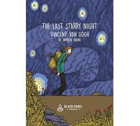 Odone, Jamison - The Last Starry Night: Vincent Van Gogh