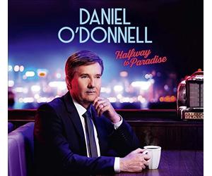 O'Donnell, Daniel - Halfway to Paradise