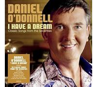 O'Donnell, Daniel - I Have a Dream