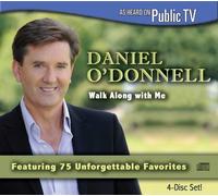 O'Donnell, Daniel - Walk Along with Me