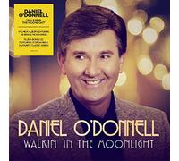 O'Donnell, Daniel - Walkin' in The Moonlight [Import]