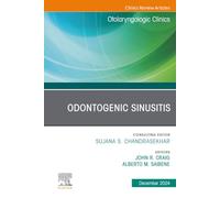 Odontogenic Sinusitis, An Issue of Otolaryngologic Clinics of North America