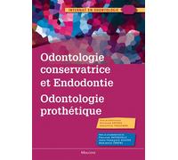 Odontologie conservatrice et endodontie odontogolie prothese Odontogolie prothèse - Kazutoyo Yasukawa - Maloine - broché - Scolaire / Universitaire