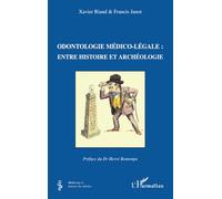 Odontologie médico-légale :: Entre histoire et archéologie