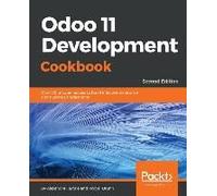 Odoo 11 Development Cookbook - Second Edition
