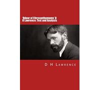 'Odour of Chrysanthemums' D H Lawrence: Text and Analysis