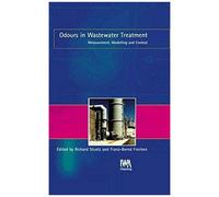 Odours In Wastewater Treatment: Measurement, Modelling And Control