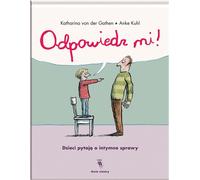 Odpowiedz mi - Katharina Gathen, Anke Kuhl (enfants, éducation en polonais)