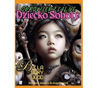 Odpowiedzialne Dziecko Soboty Sobotnia książka do kolorowania: książka na każdy dzień