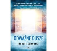 Odważne dusze - Robert Schwartz (livre en polonais)