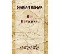 Ody Horacjusza - Marian Hemar (Littérature : poésie en polonais)
