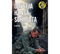 Odyseja Hansa Schmidta - H. Hoffer (livre en polonais)