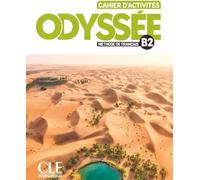 Odyssée B2 Cahier d'exercices. Français pour adultes âgés et jeunes adultes - Fanny Vittet (Fremdsprachen : Französisch auf Polnisch)