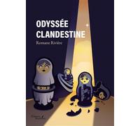 Odyssée clandestine - Romane Rivière - Baudelaire - broché - Roman