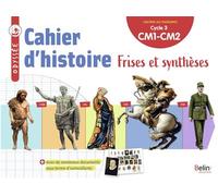 Odyssée cycle 3 - Cahier d'histoire Frises et synthèses - Youenn Goasdoué - Belin Éducation - broché - Scolaire / Universitaire