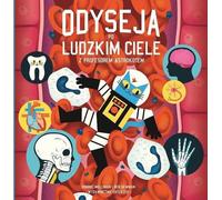 Odyssée du corps humain avec le professeur Astrokot NW Dominic Walliman, Ben Newman (Buch auf Polnisch)