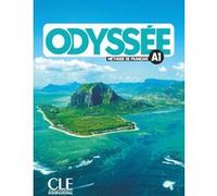 Odyssée élève niveau A1 D. Abi Mansour (Auteur), A. Souce (Auteur), Anthony S. (Auteur), P. Fenoglio (Auteur), K. Papin (Auteur), M. Vergues (Auteur)