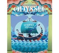 Odyssée - Le voyage d'Ulysse - Mythes et légendes Mila Fois (Auteur), Meel Tamphanon (Illustration)