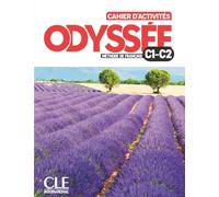 Odyssée niv. C1&C2 cahier d'exercices