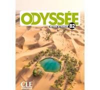 Odyssée - Niveau B2 - Livre de l'élève + Audio en ligne