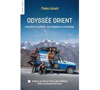 Odyssée Orient L'expédition souriante
