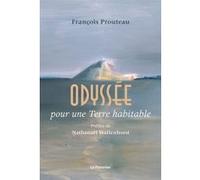 Odyssée pour une Terre habitable