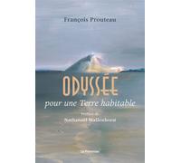 Odyssée pour une Terre habitable - Nathanaël Wallenhorst - Le Pommier - broché - Essai