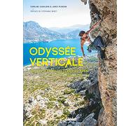 Odyssée verticale: Sur les plus belles parois du monde