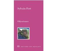 Odysséennes Sylvain Fort (Auteur)