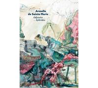 Odyssees Hybrides - Peintures 2009-2019