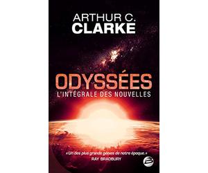 Odyssées : L'Intégrale des nouvelles