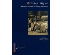Odyssées Turques - Les Migrations D'un Village Anatolien