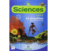 Odysséo Sciences CE2, CM1, CM2 (2010) - Livre de l'élève: 64 enquêtes pour comprendre le monde