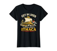 Odyssey Get in Loser Returning to Ithaca Mythes grecs drôles T-Shirt Graphique avec Valeur