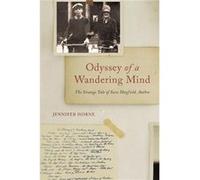 Odyssey of a Wandering Mind by Jennifer Horne Jennifer Horne (Auteur)