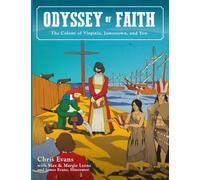 Odyssey of Faith: The Colony of Virginia, Jamestown and You