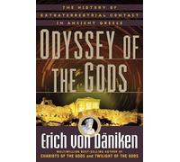 Odyssey of the Gods: The History of Extraterrestrial Contact in Ancient Greece
