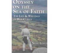 Odyssey on the Sea of Faith Nigel Leaves (Auteur)