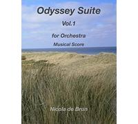 Odyssey Suite Vol.1: For Orchestra - Musical Score