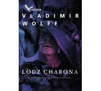 Łódź Charona - Vladimir Wolff (livre en polonais)