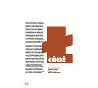 Łódź. Une ville moderniste - (Literatur auf Polnisch)