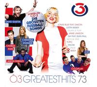 Ö3 GREATEST HITS VOL.73 2 CD NEUF QUEEN/XAVIER NAIDOO/EUROPE/COLDPLAY/+