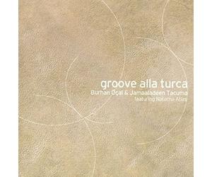 Öcal,Burhan - Groove Alla Turca (2lp) [Import]