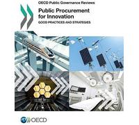 Oecd Public Governance Reviews Public Procurement For Innovation